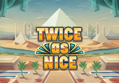 Twice as Nice