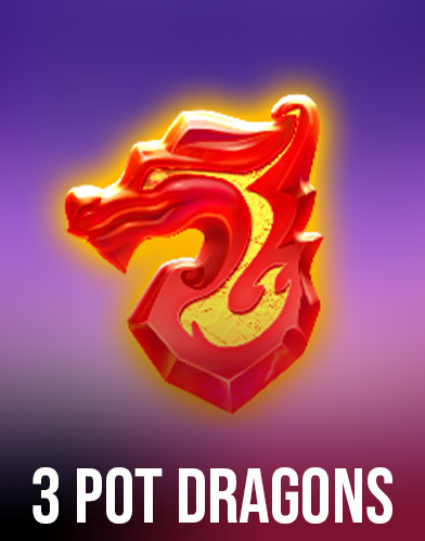 3 Pot Dragons