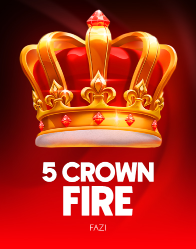 Crown Fire 5 