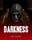 Darkness