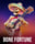 Bone Fortune