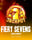 Fiery Sevens Exclusive