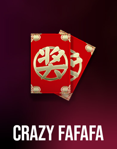 Crazy FaFaFa
