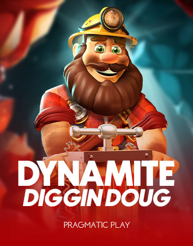 Dynamite Diggin Doug