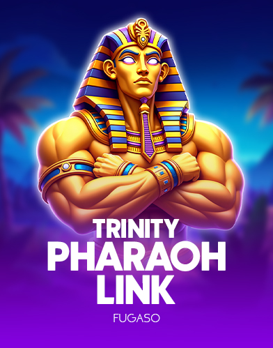 TRINITY PHARAOH LINK: RUNNING WINS