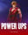 Power Ups