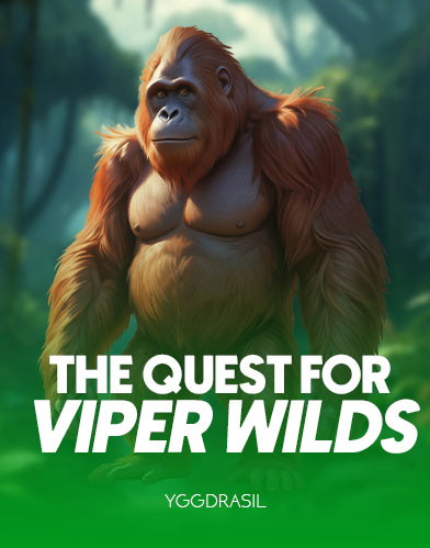 The Quest™ for Viper Wilds