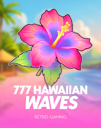 777 Hawaiian Waves