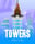 Towers