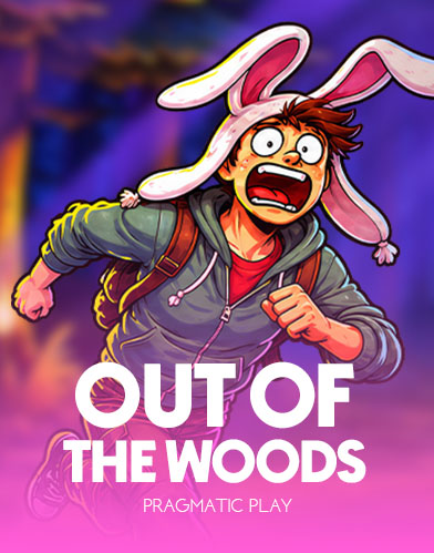 Out of the Woods