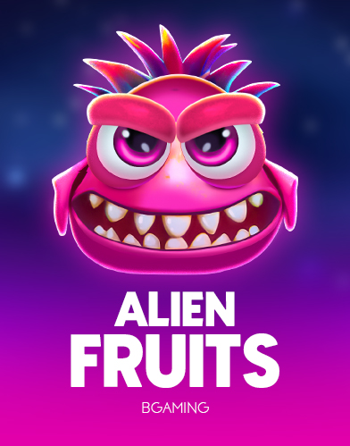Alien Fruits