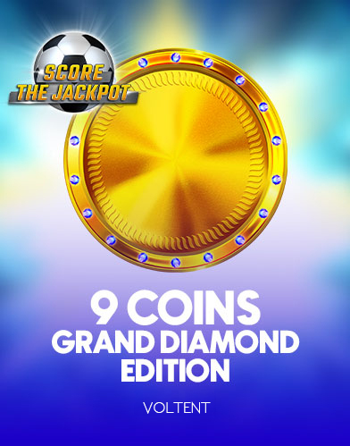 9 Coins Grand Diamond Edition Score the Jackpot