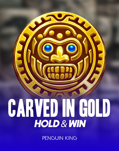 Carved in Gold: Hold & Win