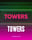 Towers